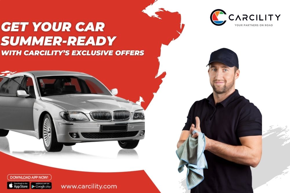 Carcility - Get Your Car Summer-Ready with Carcility’s Exclusive Offers